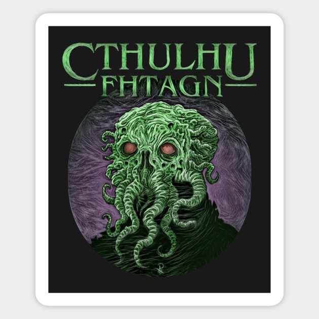 Cthulhu Fhtagn - Azhmodai 2018 Magnet by azhmodai